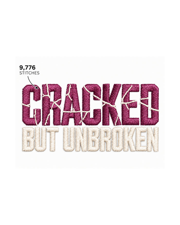 CRACKED BUT UNBROKEN